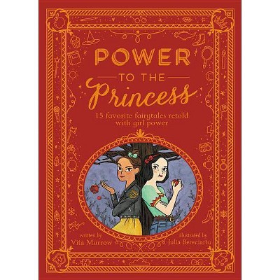 Power to the Princess - by  Vita Murrow (Hardcover)