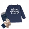 The Juniper Shop Talk Football To Me Ball Toddler Long Sleeve Tee - 3 of 4