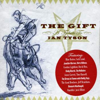 Gift: A Tribute to Ian Tyson & Various - The Gift, A Tribute To Ian Tyson (CD)