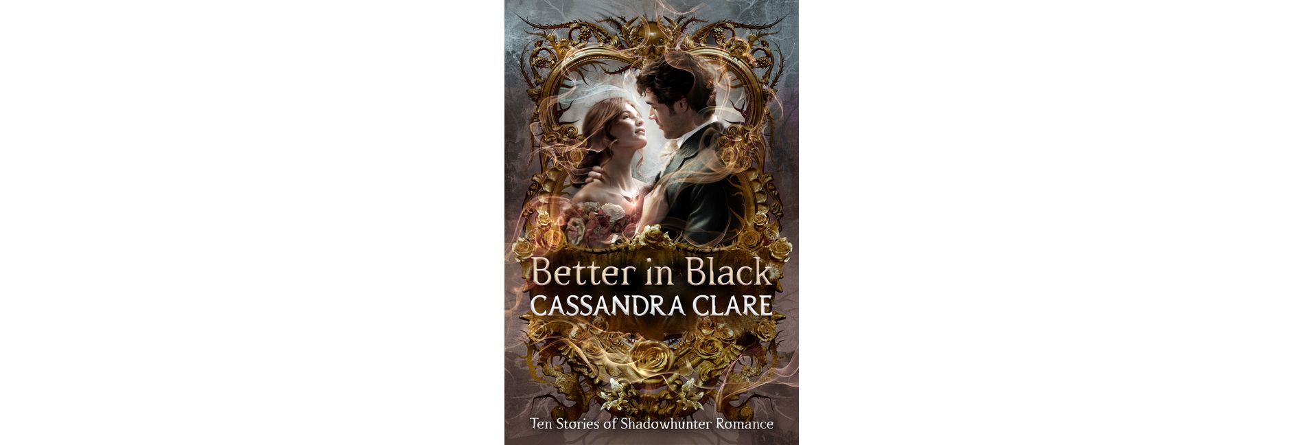 Better in Black - by  Cassandra Clare (Hardcover)