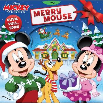 Disney Mickey: Merry Mouse - (Push-Pull-Spin Stories) by  Grace Baranowski (Board Book)