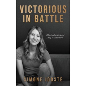 Victorious in Battle - by  Simone Jooste (Paperback) - 1 of 1