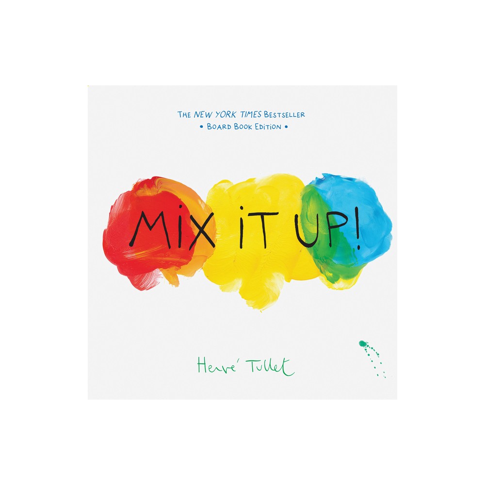 ISBN 9781797207605 product image for Mix It Up! - (Herve Tullet) by Herve Tullet (Board Book) | upcitemdb.com