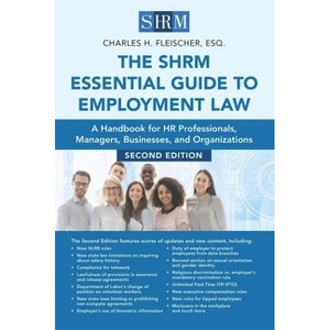 The Shrm Essential Guide to Employment Law - 2nd Edition by  Charles H Fleischer (Paperback) - 1 of 1