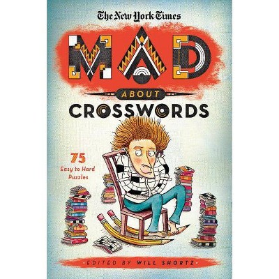 The New York Times: Mad about Crosswords - (Paperback)