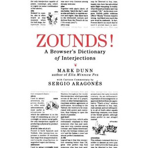 Zounds! - by  Mark Dunn & Sergio Aragones (Paperback) - 1 of 1