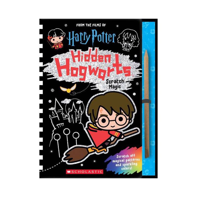 Hidden Hogwarts : Scratch Magic (Harry Potter) - by Scholastic (Hardcover), 1 of 2