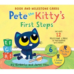 Pete the Kitty's First Steps - (Pete the Cat) by  James Dean & Kimberly Dean (Board Book) - 1 of 1