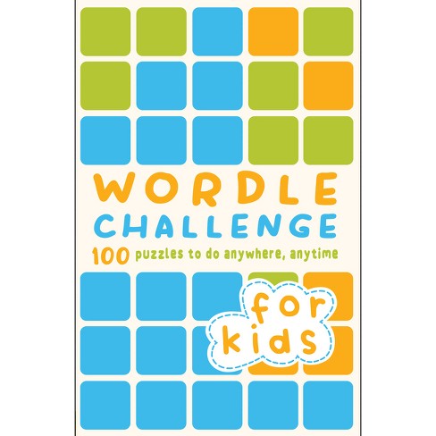 Wordle Challenge for Kids by Roland Hall, TIM DEDOPULOS