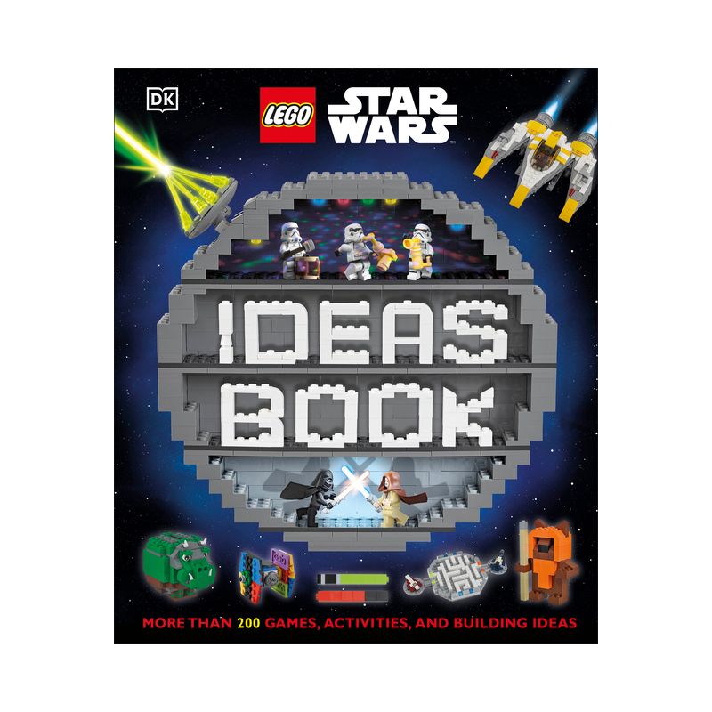 Lego Star Wars Ideas Book : More Than 200 Games, Activities, and Building Ideas - by Elizabeth Dowsett &#38; Simon Hugo &#38; Hannah Dolan (Hardcover), 1 of 2