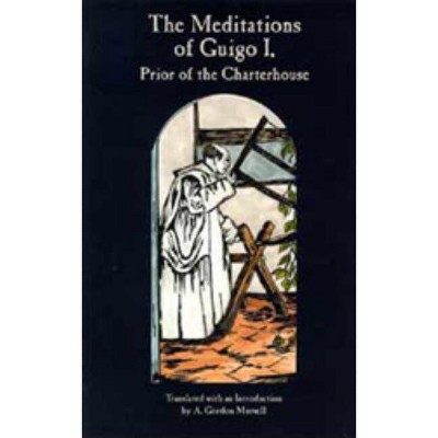 The Meditations of Guigo I - (Cistercian Studies) (Paperback)