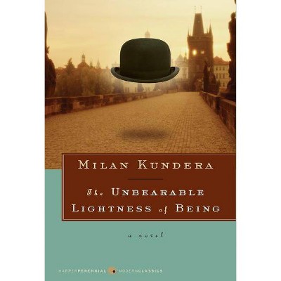 The Unbearable Lightness of Being - by  Milan Kundera (Paperback)