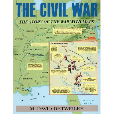 The Civil War - by  David M Detweiler (Paperback)