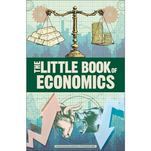 The Little Book of Economics - (DK Little Book of) by  DK (Paperback) - 1 of 1