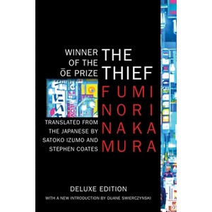 The Thief (Deluxe Edition) - by  Fuminori Nakamura (Paperback) - 1 of 1