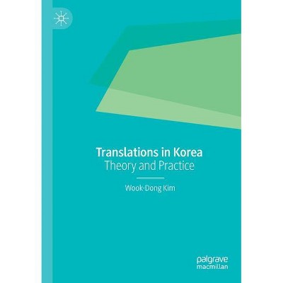 Translations in Korea - by  Wook-Dong Kim (Paperback)