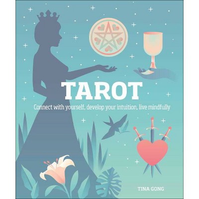 Tarot - by  Tina Gong (Hardcover)