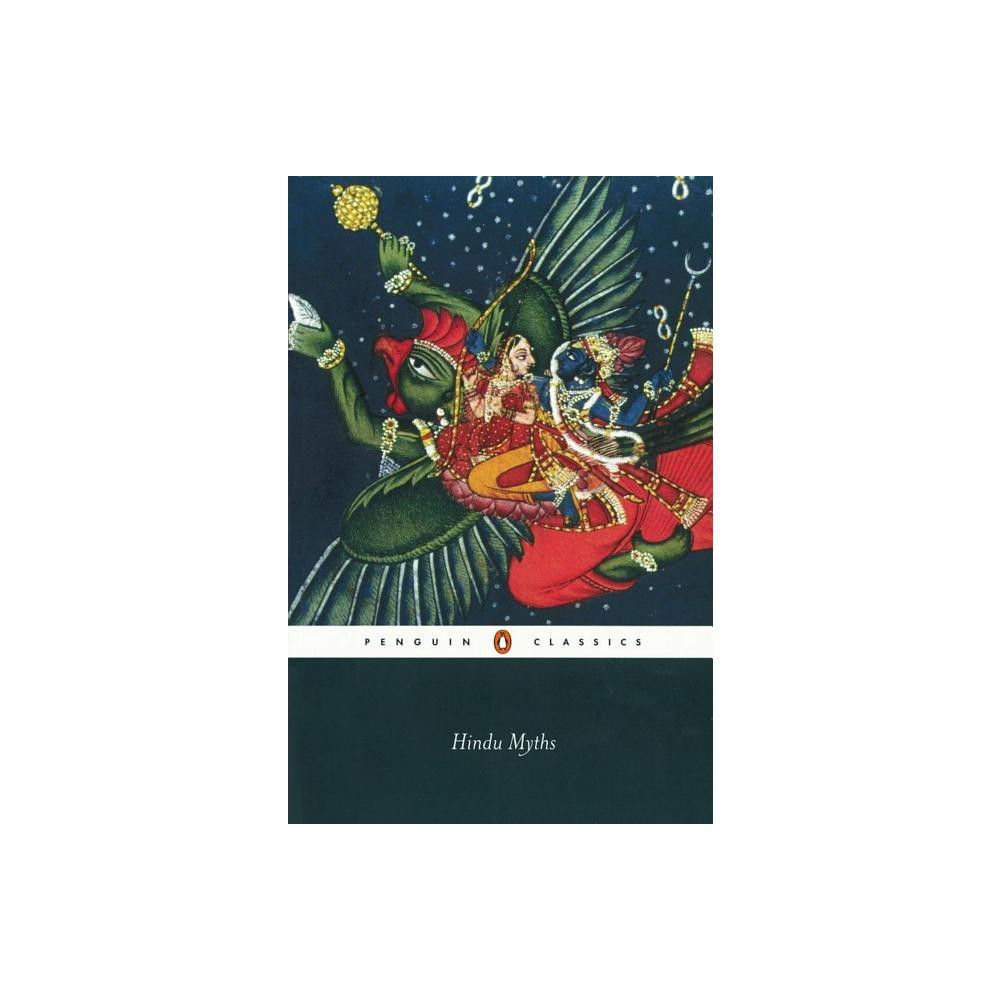 Hindu Myths - (Penguin Classics) by Anonymous (Paperback)