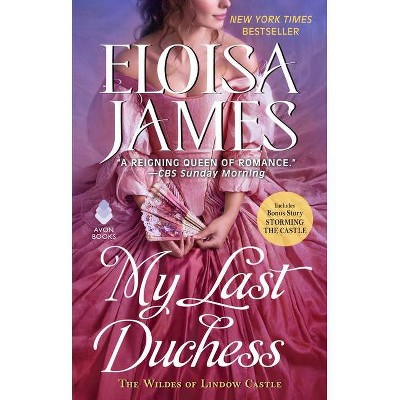 My Last Duchess - by Eloisa James (Paperback)