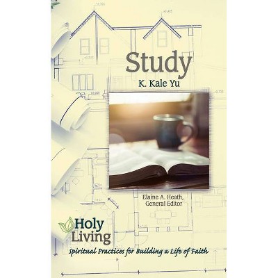 Holy Living: Study - by  K Kale Yu (Paperback)