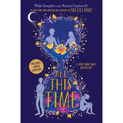 All This Time - by  Mikki Daughtry & Rachael Lippincott (Hardcover)