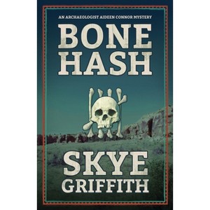 Bone Hash - by  Skye Griffith (Paperback) - 1 of 1