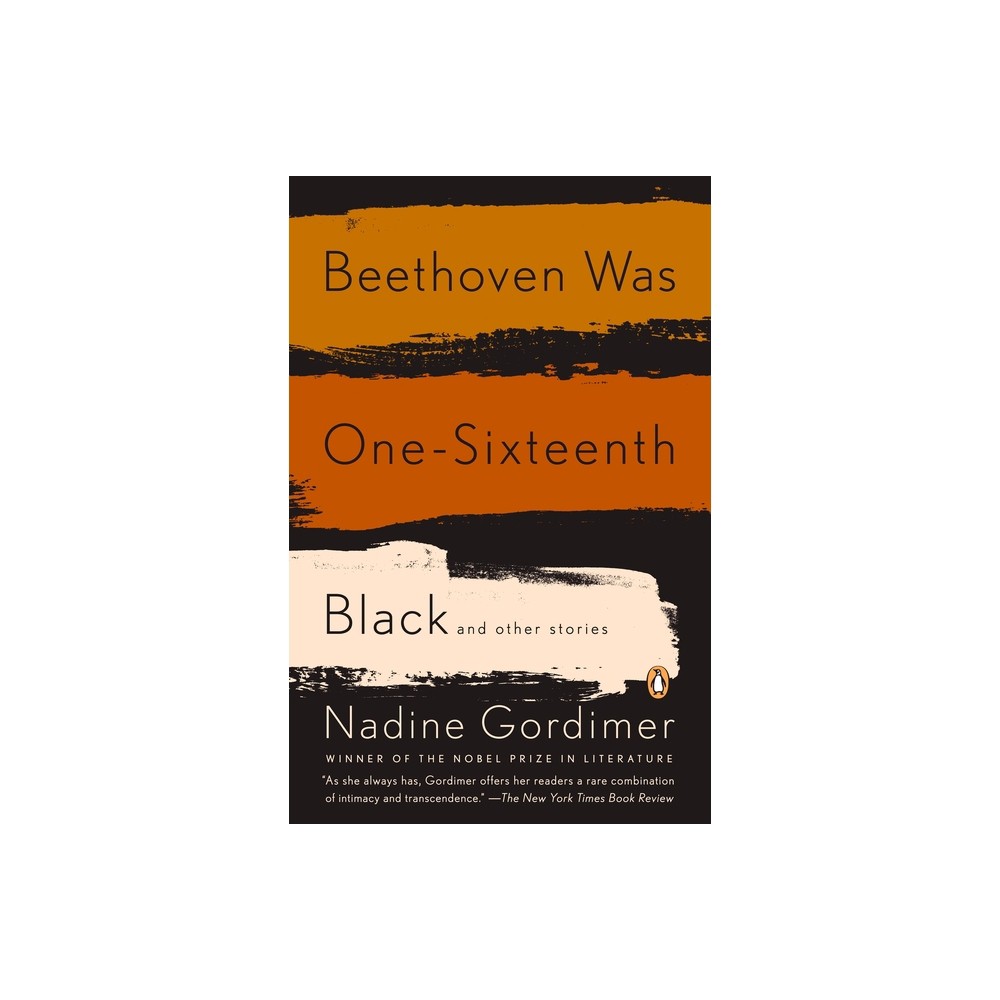 Beethoven Was One-Sixteenth Black - by Nadine Gordimer (Paperback)