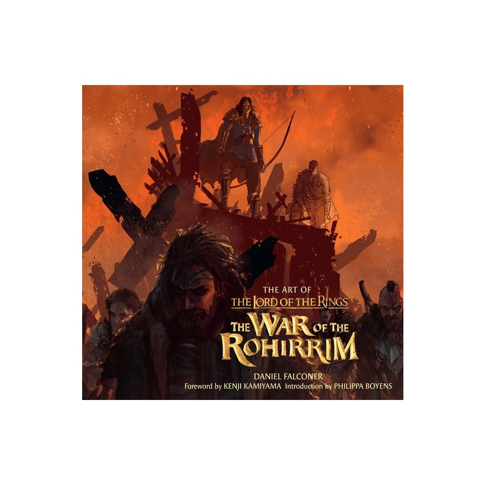 The Art of the Lord of the Rings: The War of the Rohirrim - by Daniel Falconer (Hardcover)