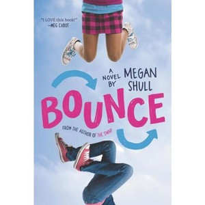 Bounce - by  Megan Shull (Paperback) - 1 of 1