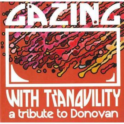Various Artists - Gazing With Tranquility: A Tribute To Donovan (CD)