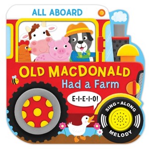 All Aboard! Old MacDonald Had a Farm (1-Button Sound Book) - by  Kidsbooks Publishing (Hardcover) - 1 of 1