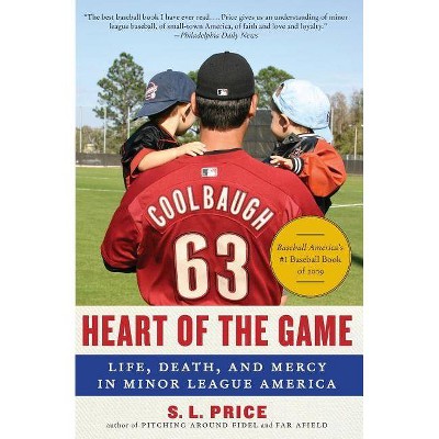 Heart of the Game - by  S L Price (Paperback)