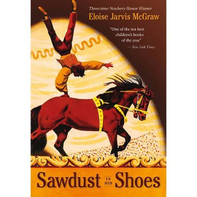 Sawdust in His Shoes - by  Eloise Jarvis Mcgraw (Paperback)