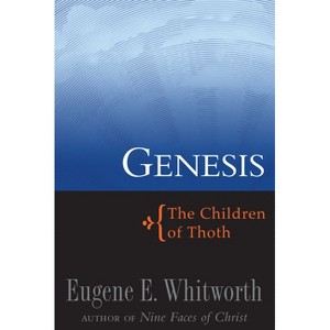 Genesis - by  Eugene E Whitworth (Paperback) - 1 of 1