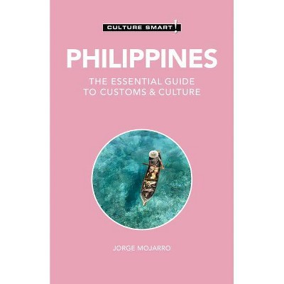 Philippines - Culture Smart!, 122 - (Culture Smart! The Essential Guide to Customs & Culture) 2nd Edition (Paperback)