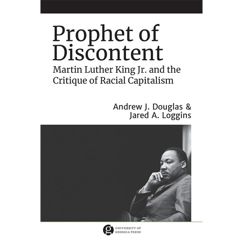 Prophet of Discontent - (The Morehouse College King Collection Civil and Human Rights) by Jared A Loggins & Andrew J Douglas - image 1 of 1