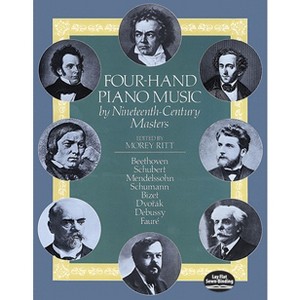 Four-Hand Piano Music by Nineteenth-Century Masters - (Dover Classical Piano Music: Four Hands) by  Morey Ritt (Paperback) - 1 of 1