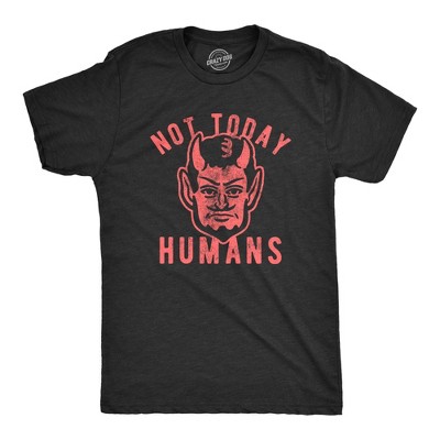 Mens Not Today Humans T Shirt Funny Halloween Satan Graphic Tee - Crazy Dog Men's T Shirt