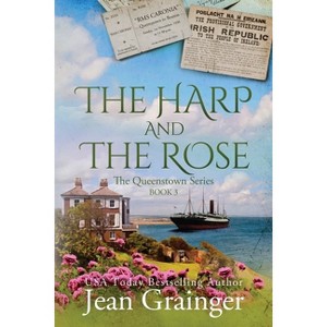 The Harp and the Rose - (The Queenstown) Abridged by  Jean Grainger (Paperback) - 1 of 1