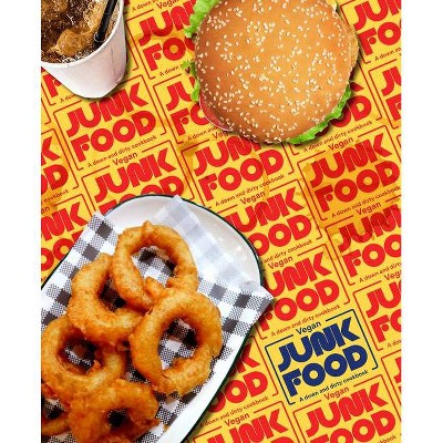 Vegan Junk Food - by  Zacchary Bird (Hardcover)