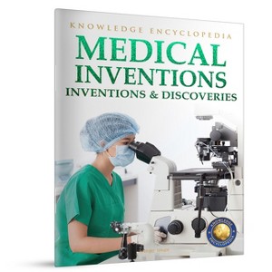 Inventions & Discoveries: Medical Inventions - (Knowledge Encyclopedia for Children) by  Wonder House Books (Paperback) - 1 of 1