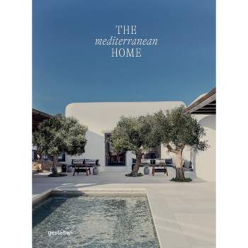 The Mediterranean Home - by  Gestalten (Hardcover)