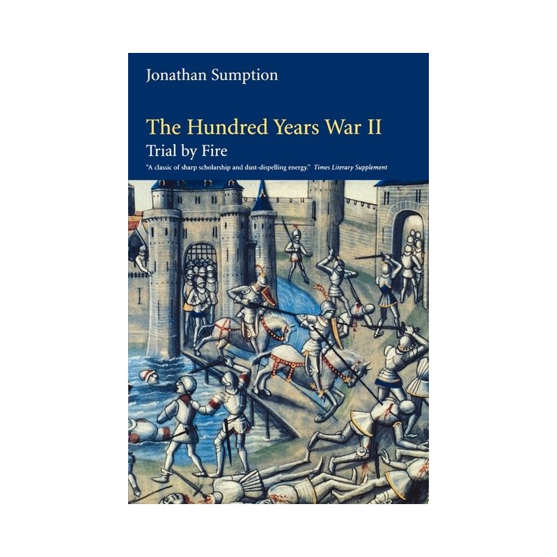 The Hundred Years War, Volume 2 - (Middle Ages) by  Jonathan Sumption (Paperback), 1 of 2