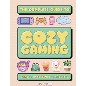 Cozy Gaming - by  LIV Ngan (Paperback) - 1 of 1