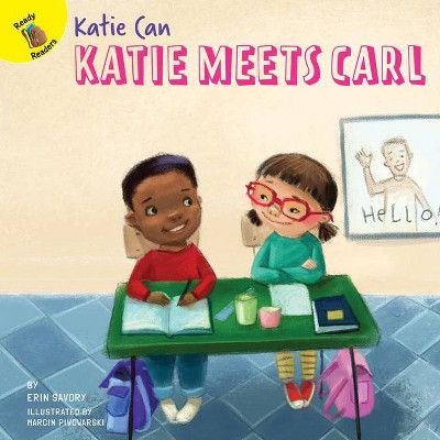 Katie Meets Carl - (Katie Can) by  Erin Savory (Hardcover)