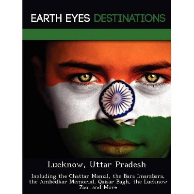 Lucknow, Uttar Pradesh - by  Sam Night (Paperback)