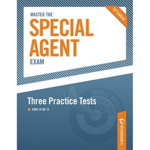 Master the Special Agent Exam - (Peterson's Master the Special Agent Exam) 12th Edition by  Peterson's (Paperback) - 1 of 1