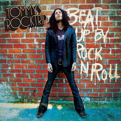 Tommy?S Rocktrip - Beat Up By Rock 'n Roll (CD)