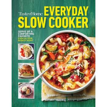 Taste of Home Everyday Slow Cooker - (Paperback)