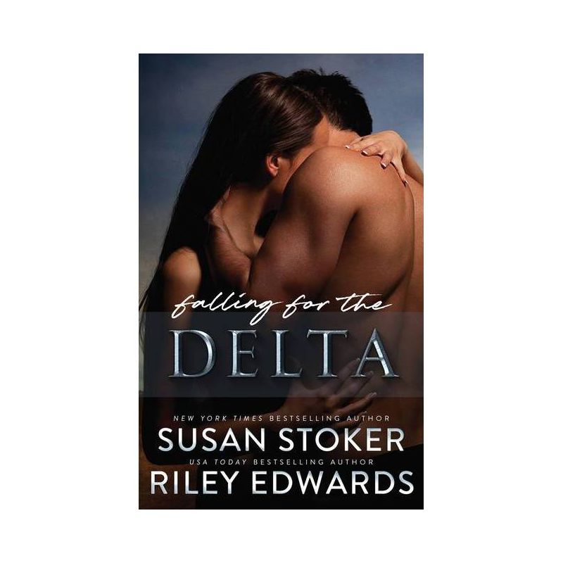 Falling for the Delta - by  Susan Stoker & Riley Edwards (Paperback), 1 of 2